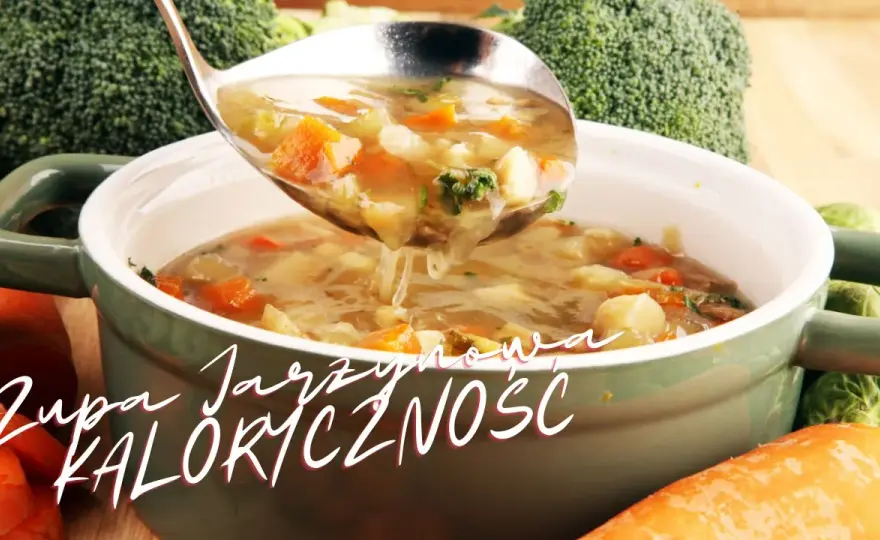 Zupa jarzynowa ile kalorii – poznaj kaloryczność i zdrowe przepisy